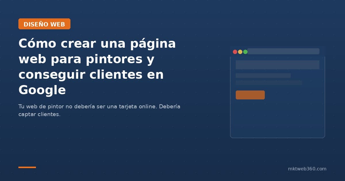 Cómo crear una página web para pintores y conseguir clientes en Google