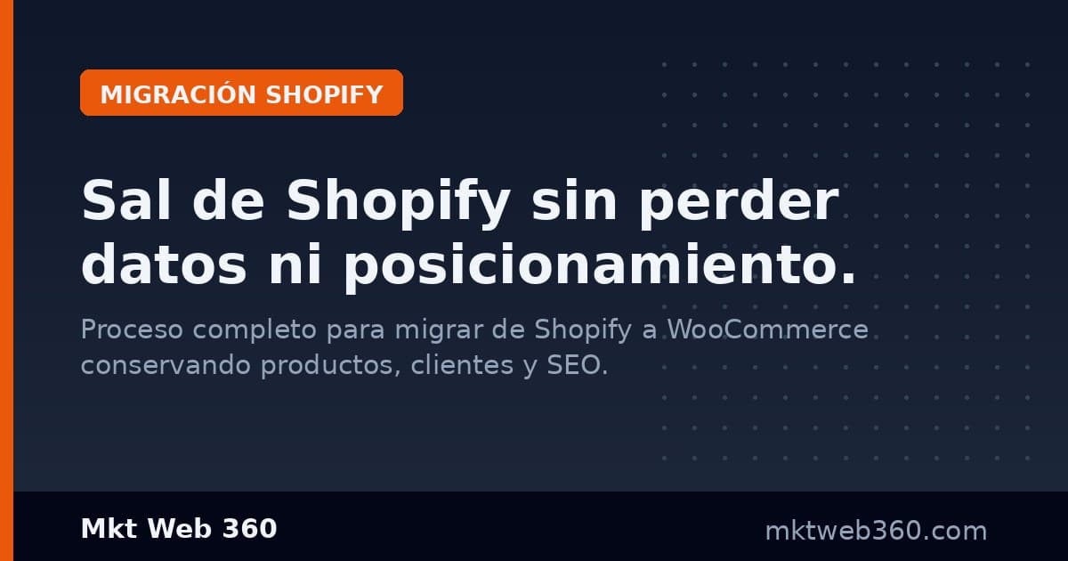 Cómo migrar de Shopify a WooCommerce sin perder tu tienda ni tu posicionamiento