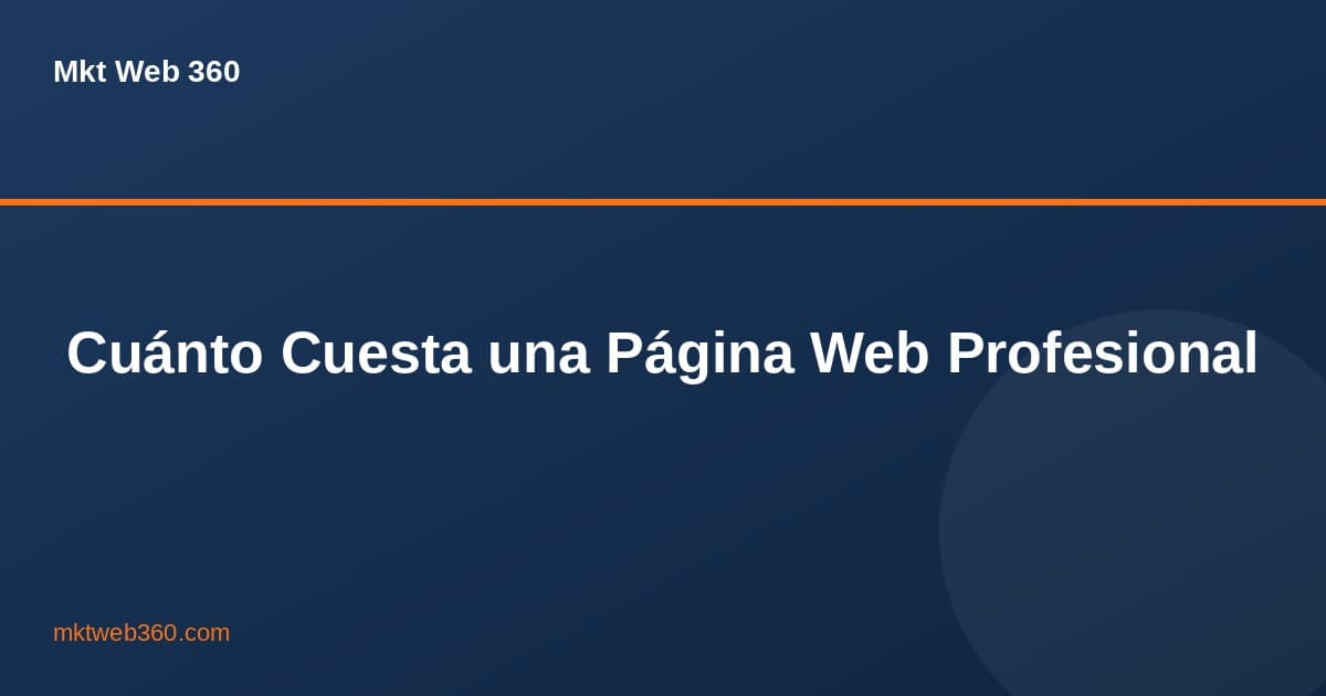 Precio de una página web profesional en 2025: qué debe incluir