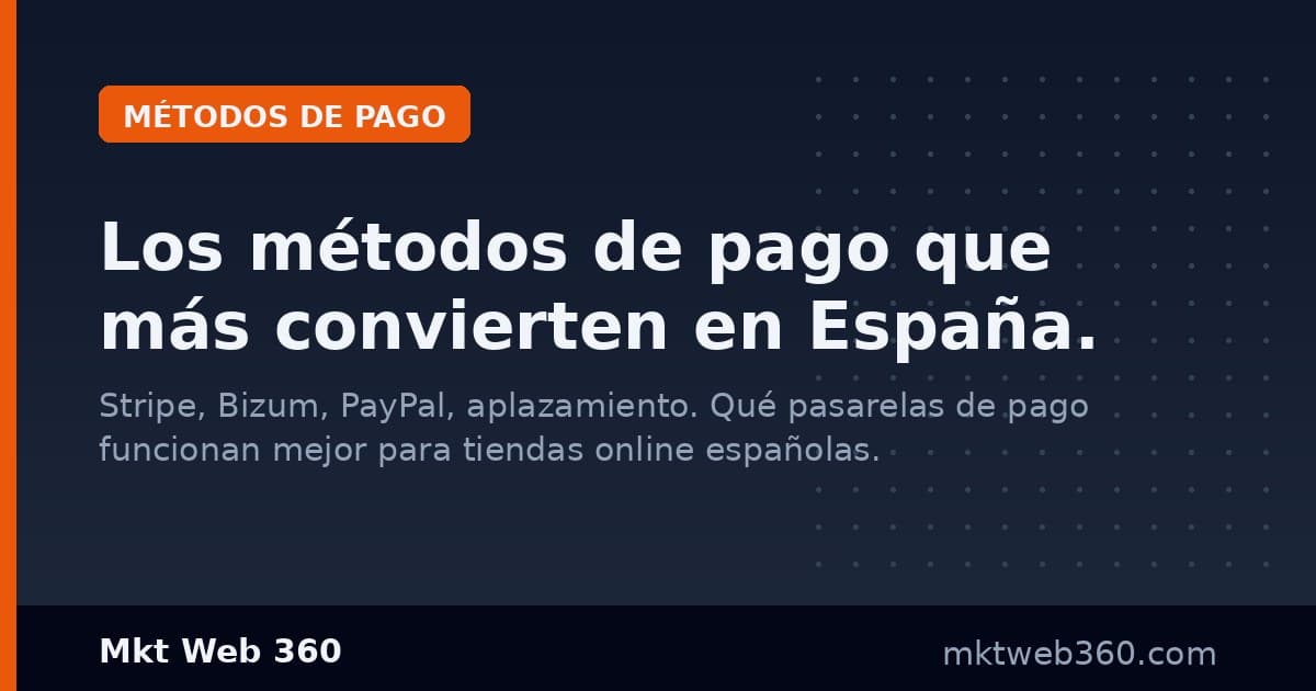 Métodos de pago para tiendas online en España: cuál elegir y cuánto cobran en 2025